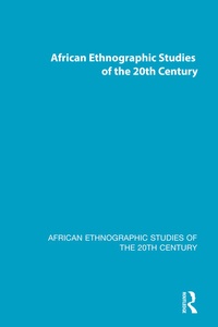 Abbildung von: African Ethnographic Studies of the 20th Century - Routledge