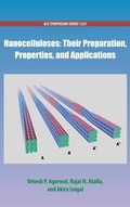 Cover: Nanocelluloses: Their Preparation, Properties, and Applications - Oxford University Press Inc