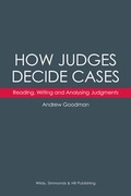 Cover: How Judges Decide Cases: Reading, Writing and Analysing Judgments - Wildy, Simmonds and Hill Publishing