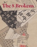 Cover: The 8 Brokens - Museum of Fine Arts,Boston