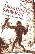 Cover: Do Abominable Snowmen of America Really Exist? - Hancock House Publishers Ltd ,Canada