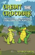 Cover: Credit the Crocodile - Americas Group Publications,U.S.