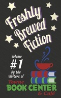 Cover: Freshly Brewed Fiction - Endless Press