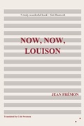 Cover: Now, Now, Louison - Les Fugitives