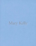 Cover: Mary Kelly - The Voice Remains - Mitchell-Innes & Nash