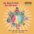 Cover: My Many Friends, Our One Heart - Destination Excellence Publishing Company
