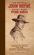 Cover: The Official John Wayne Handy Book for Men - Topix Media Lab