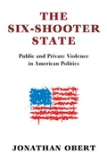 Cover: The Six-Shooter State - Cambridge University Press