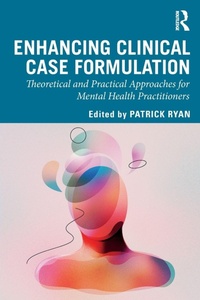 Enlarge image Cover: Enhancing Clinical Case Formulation - Routledge