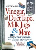 Cover: Vinegar, Duct Tape, Milk Jugs & More - Yankee Publishing Inc
