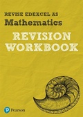 Cover: Pearson Revise EDEXCEL AS Maths Revision Workbook - for 2026, 2027 exams - Pearson Education Limited
