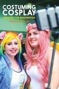 Cover: Costuming Cosplay - Bloomsbury Visual Arts