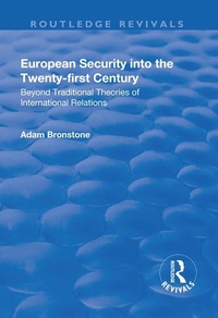 Enlarge image Cover: European Security into the Twenty-First Century - Routledge