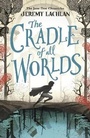 Cover: The Cradle of All Worlds - Farshore