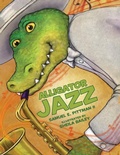 Cover: Alligator Jazz - Pelican Publishing Co