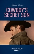 Cover: Cowboy's Secret Son - Mills & Boon