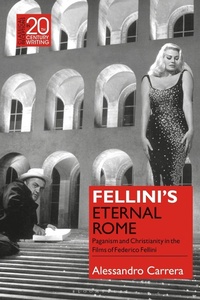 Enlarge image Cover: Fellini's Eternal Rome - Bloomsbury Academic