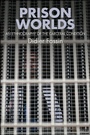 Cover: Prison Worlds - Wiley
