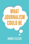Cover: What Journalism Could Be - Wiley
