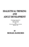 Cover: Dialectical Thinking and Adult Development - Praeger Publishers Inc