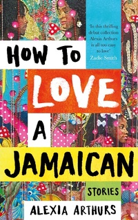 Abbildung von: How to Love a Jamaican - Picador