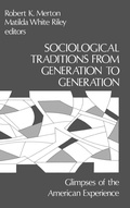 Cover: Sociological Traditions From Generation to Generation - Praeger Publishers Inc
