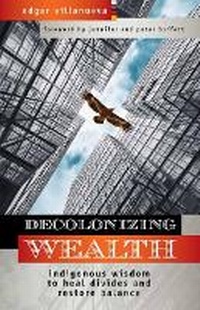 Enlarge image Cover: Decolonizing Wealth - Berrett-Koehler Publishers