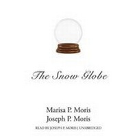 Enlarge image Cover: The Snow Globe Lib/E - Waterside Productions, Inc.