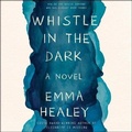 Cover: Whistle in the Dark - HarperCollins