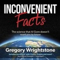 Cover: Inconvenient Facts Lib/E - Blackstone Publishing