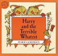 Cover: Harry and the Terrible Whatzit - Houghton Mifflin (Trade)