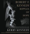 Cover: Robert F. Kennedy: Ripples of Hope - Hachette Book Group