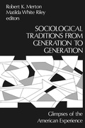 Cover: Sociological Traditions From Generation to Generation - Praeger Publishers Inc