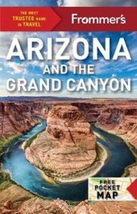 Abbildung von: Frommer's Arizona and the Grand Canyon - FrommerMedia
