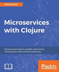 Abbildung von: Microservices with Clojure - Packt Publishing