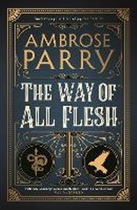 Abbildung von: The Way of All Flesh - Canongate Books