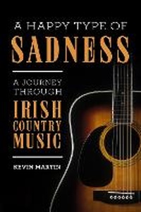 Enlarge image Cover: A Happy Type of Sadness: - The Mercier Press