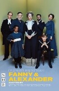Enlarge image Cover: Fanny & Alexander - Nick Hern Books
