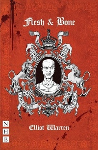 Enlarge image Cover: Flesh and Bone - Nick Hern Books