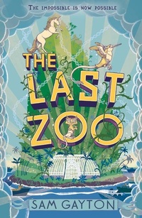 Enlarge image Cover: The Last Zoo - Andersen Press Ltd