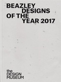 Cover: Beazley: Designs of the Year 2017 - Design Museum