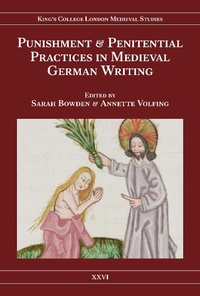 Enlarge image Cover: Punishment and Penitential Practices in Medieval German Writing - King's College London School of Humanities