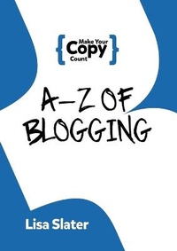 Abbildung von: A-Z of Blogging - Fisher King Publishing