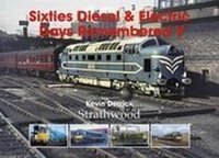Abbildung von: Sixties Diesel & Electric Days Remembered V - Strathwood Ltd
