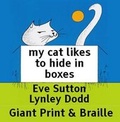 Cover: My Cat Likes to Hide in Boxes - Access2Books