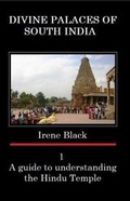Cover: Divine Palaces of South India: A guide to understanding the Hindu Temple 1 - Goldenford