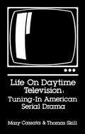 Cover: Life on Daytime Television - Praeger Publishers Inc
