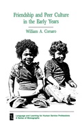 Cover: Friendship and Peer Culture in the Early Years - Praeger Publishers Inc