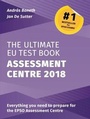 Cover: The Ultimate EU Test Book Assessment Centre 2018 - John Harper Publishing