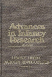 Enlarge image Cover: Advances in Infancy Research, Volume 3 - Praeger Publishers Inc